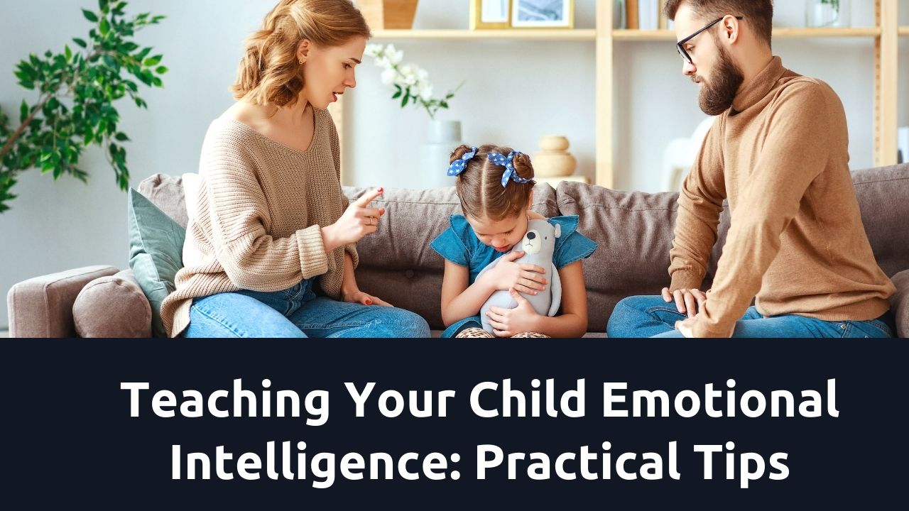 Child Emotional Intelligence Practical Tips